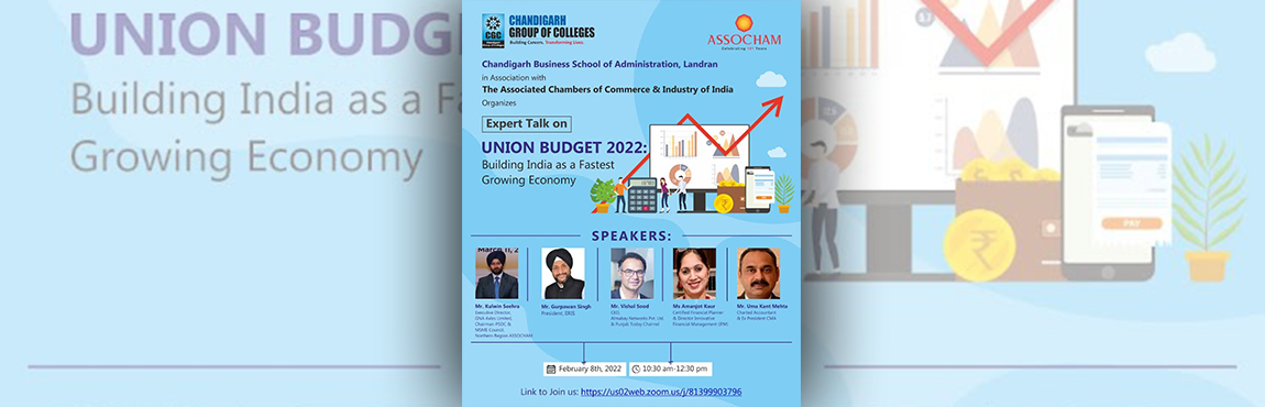 Expert Talk on  “UNION BUDGET 2022: Building India as a Fastest Growing Economy 