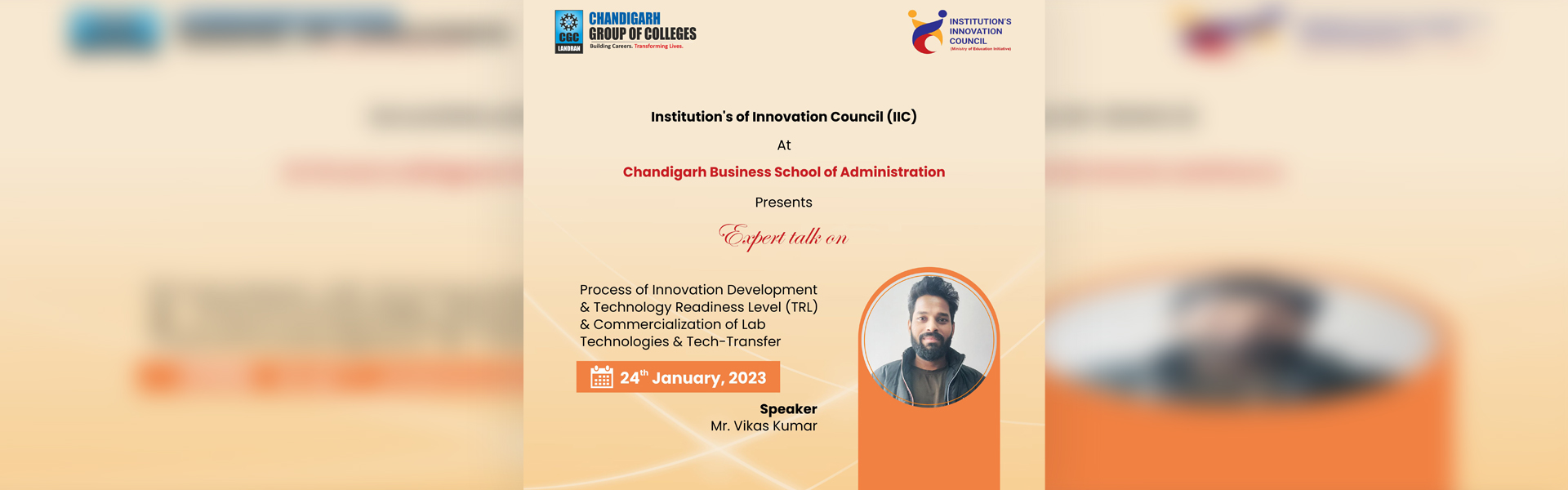 Expert talk- “Process of Innovation Development & Technology Readiness Level (TRL)"  & "Commercialization of Lab Technologies & Tech-Transfer”  on 24 th January, 2023 